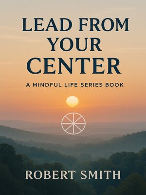 cover image of Lead from Your Center